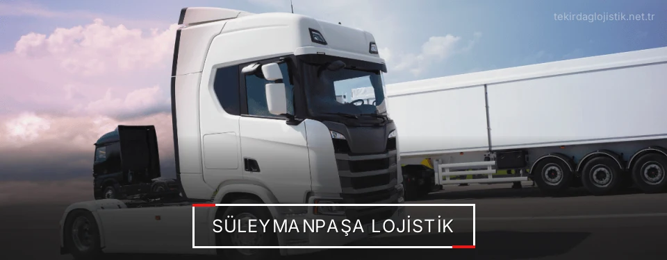 Süleymanpaşa Lojistik Kargo Süleymanpaşa Lojistik Kargo